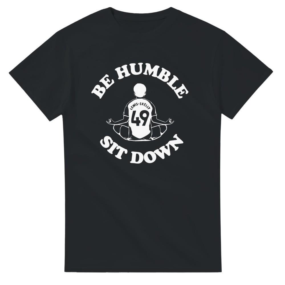 Myles Be Humble Sit Down Shirt